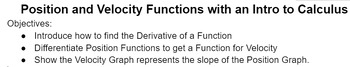 Preview of Position and Velocity Functions with an Intro to Calculus