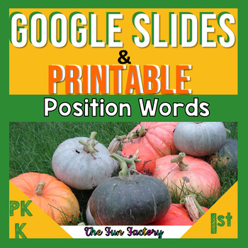 Preview of Positional Words Activities Rhyming Words Pumpkins Google™ AND Printable