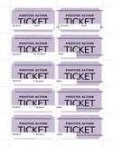 Positive Action Tickets