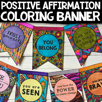 Preview of Positive Affirmation COLORING BANNER *Empowering Stress-Reducing Classroom Decor