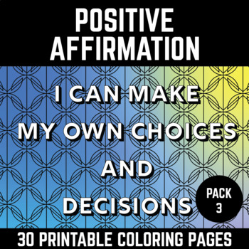 Positive Affirmation Coloring Pages, Set of 3 Printable Coloring