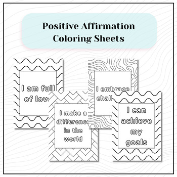 Preview of Positive Affirmation Coloring Sheets | Self Esteem Resources