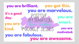 Positive Affirmation Google Slides Theme Templates  - Virt
