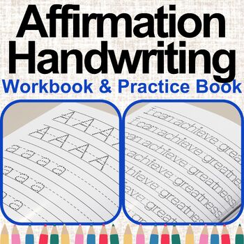 Preview of Positive Affirmation Handwriting Workbook & Practice for Kids, Teens and Adults