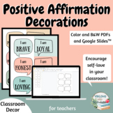 Positive Affirmation Statements - for Classroom Decoration
