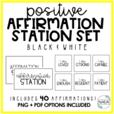 Positive Affirmation Station | Black & White | Classroom Decor