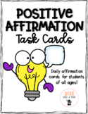 Positive Affirmation Task Cards: Social Emotional Learning
