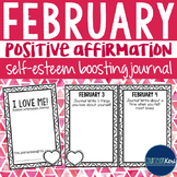 Positive Affirmation and Self Esteem Journal - February - 