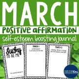 Positive Affirmation and Self Esteem Journal - March - Sch