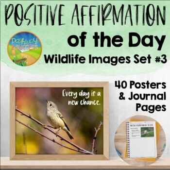 Preview of Positive Affirmation of the Day with Posters, Slides, & Journal - Wildlife Set 3