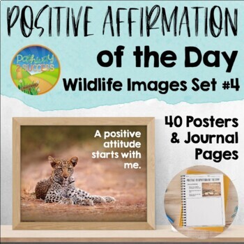 Preview of Positive Affirmation of the Day with Posters, Slides, & Journal - Wildlife Set 4