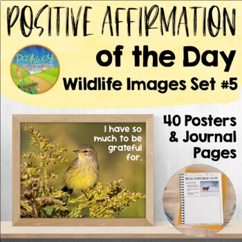 Preview of Positive Affirmation of the Day with Posters, Slides, & Journal - Wildlife Set 5