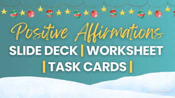Preview of Positive Affirmations Bundle | Slide Deck | Worksheets | Task Cards