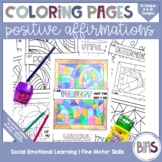 Positive Affirmations Coloring Pages | Social Emotional Learning