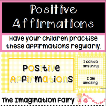 Positive Affirmations Mindfulness for Children by The Imagination Fairy