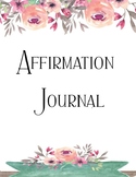 Positive Affirmations | Self Esteem Journal Editable And P