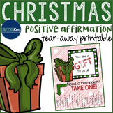 Positive Affirmations Tear Away Printable - Christmas Wint