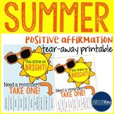 Positive Affirmations Tear Away Printable - Summer Theme -