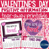 Positive Affirmation Tear Away Printable - Valentine's Day
