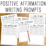 Positive Affirmations Writing Prompt Activity