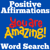 Positive Affirmations for Kids | Testing | Word Search | W