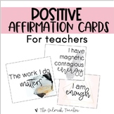 Positive Affirmation Cards for Teachers (Teacher Self-Care)