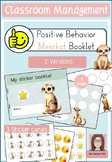 Positive Behavior Booklet - Classroom Management - Meerkat