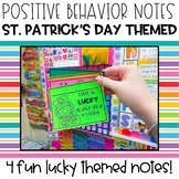 Positive Behavior Notes | March Themed | Positive Notes Home