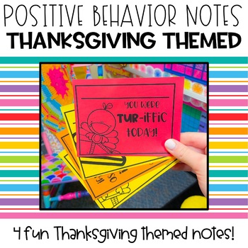 Preview of Positive Behavior Notes | Thanksgiving Themed | Positive Notes Home