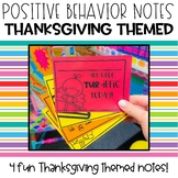 Positive Behavior Notes | Thanksgiving Themed | Positive N