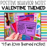 Positive Behavior Notes | Valentines Themed | Positive Notes Home