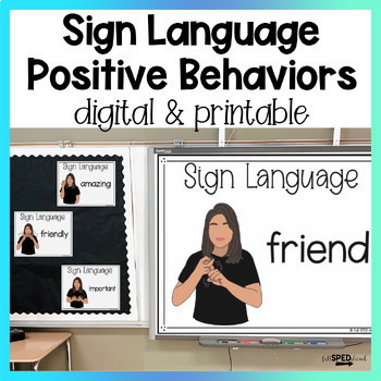 Preview of Positive Behaviors ASL Sign Language Google Slides Digital Lesson and Posters