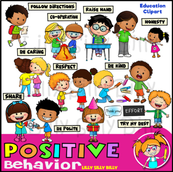 Preview of Positive Behaviour - Clipart in BLACK & WHITE/ full color. {Lilly Silly Billy}