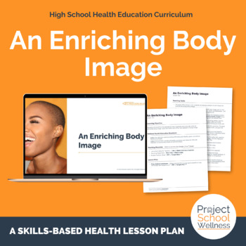 Preview of Positive Body Image and Body Neutrality | High School Health and Wellness