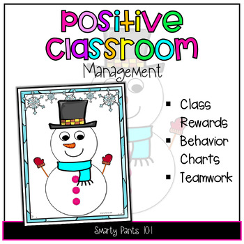 Positive Classroom Management Behavior Chart - Build a Snowman - Winter