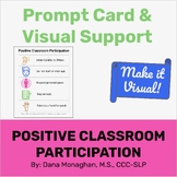 Positive Classroom Participation Visual Support & Prompt Card