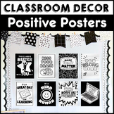 Positive Classroom Posters | Classroom Decor | Black & White