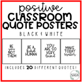 Positive Classroom Quote Posters Set 2 | Black & White | C