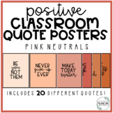 Positive Classroom Quote Posters Set 2 | Pink Neutrals | C