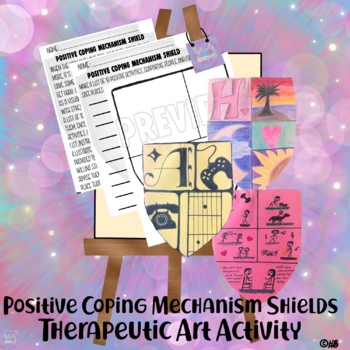 Preview of Positive Coping Mechanism Shield - Therapeutic Art Activity