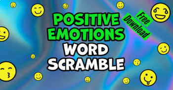 Preview of Positive Emotions Word Scramble