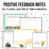 Positive Feedback Notes- For Instructional Coaches and Adm