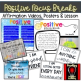 Positive Focus Breaks “Brain Breaks” For the Mind and Heart