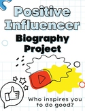 Positive Influencer Project - BIOGRAPHY/RESEARCH ASSIGNMENT