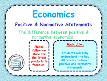 Preview of Positive & Normative Economic Statements - Economics
