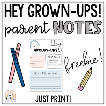 Preview of Positive Note to Parents- Hey Grown-Ups!