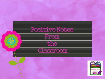 Preview of Positive Notes From the Classroom #Amazing