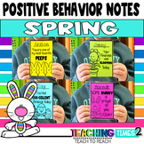 Positive Notes Home | Spring | Classroom Management | Posi