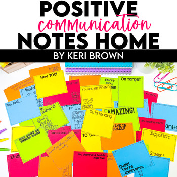 Preview of Positive Notes Home Positive Communication Parent Teacher Communication