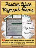 Positive Office Referral Forms
